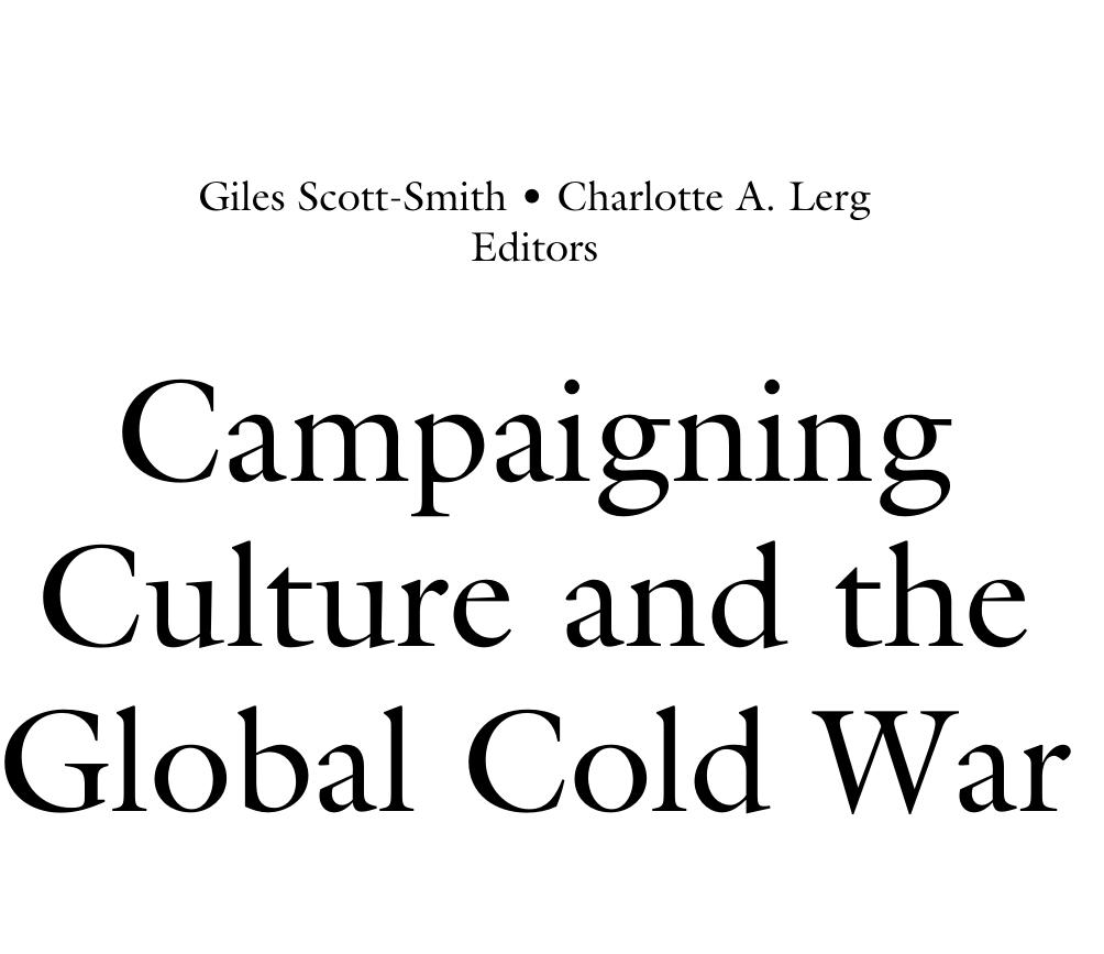 PDF) Campaigning Culture and the Global Cold War
